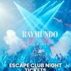 ESCAPE CLUB NIGHT